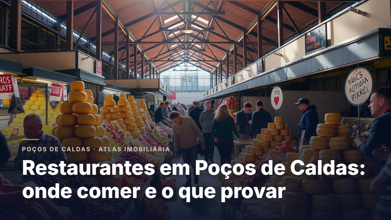 Restaurantes em Poços de Caldas: onde comer e o que provar